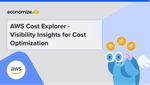 A Simple Guide to use AWS Cost Explorer for Cloud Cost Analysis